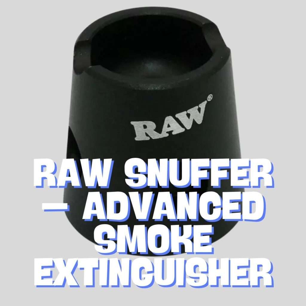 RAW Snuffer – Advanced Smoke Extinguisher